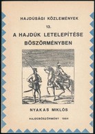 Nyakas Miklós (szerk.): A Hajdúk Letelepítése Böszörményben (Hajdúsági Közlemények 13.)
Hajdúböszörmény, 1984 - Non Classés