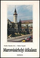 Fodor-Balás: Marosvásárhelyi útikalauz. Marosvásárhely, 1996. Impress. Kiadói Papírkötésben - Sin Clasificación