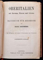 Karl Baedeker: Oberitalien Mit Ravenna, Florenz Und Livorno. Handbuch Für Reisende. Leipzig, 1911, Verlag Von Karl Baede - Sin Clasificación