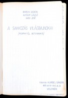 1970 Barcza Gedeon-Alföldy László-Kapu Jenő: A Sakkozás Világbajnokai. (Morphytól Botvinikig.) 
Kurbel Sándor Sakk Nagym - Non Classés