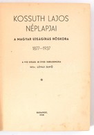 Lévai Jenő: Kossuth Lajos és Néplapjai. A Magyar újságírás Hőskora.1877-1937. Bp., 1938. Kiadói, Laza Egészvászom Kötésb - Sin Clasificación