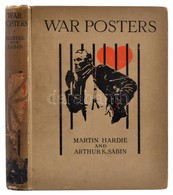 Hardie, Martin / Arthur K. Sabin (Ed.):War Posters. Issued By Belligerent And Neutral Nations 1914-1919.
London, 1920. A - Non Classés
