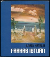 S. Nagy Katalin: Farkas István. 1979, Képzőművészeti Alap Kiadóvállalata. Kiadói Egészvászon Kötés, Papír Védőborítóval, - Ohne Zuordnung