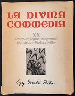 Dante Alighieri: La Divina Commedia. Kolozsvár, 1976, Dacia. Gy. Szabó Béla 20 Db Fametszetével. Kicsit Sérült Papírköté - Ohne Zuordnung