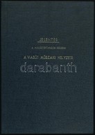 1969 A Vasút Műszaki Helyzete. Jelentés A Minisztertanács Részére. Modern Vászon-kötésben, 2+10 P.+6 T. - Ohne Zuordnung