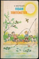 V. Szutyejev: Vidám Történetek. Bp.-Moszkva,én.,Móra-Malis, 6 T. Kiadói Félvászon-kötés. - Sin Clasificación