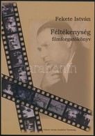 Fekete István: Féltékenység. Filmforgatókönyv. Ajka,2011,Fekete István Irodalmi Társaság. Kiadói Papírkötés. - Unclassified