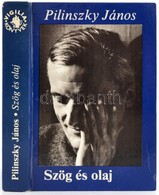 Pilinszky János: Szög és Olaj. Próza. Vigilia-könyvek. Bp.,1982, Vigilia. Kiadói Kartonált Papírkötés. - Sin Clasificación
