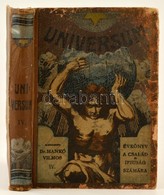 Universum: Évkönyv A Család és Az Ifjúság Számára. IV. Kötete. Vadász és útleírásokkal. Szerk. Dr. Hankó Vilmos. Bp.,190 - Sin Clasificación