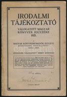 Irodalmi Tájékoztató. Válogatott Magyar Könyvek Jegyzéke. 1925. (Függelék. Válogatott Német Könyvek Jegyzéke. A Magyar K - Sin Clasificación