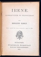 Kisfaludy Károly: Irene. Szomorújáték öt Felvonásban. Bp.,1878, Franklin,133 P. Korabeli Félvászon-kötés, Kissé Kopott B - Sin Clasificación