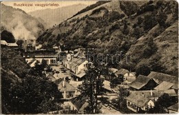 * T2/T3 Ruszkica, Ruschita, Rusca Montana; Vasgyártelep. Fuchs Fényképei Után / Iron Works' Colony  (EK) - Ohne Zuordnung