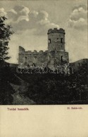 ** T1 Tordai Hasadék, Cheia Truzii; IV. Balek Vár / Castle - Ohne Zuordnung