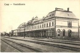 ** T1 Csap, Chop; Vasútállomás / Bahnhof / Railway Station - Ohne Zuordnung