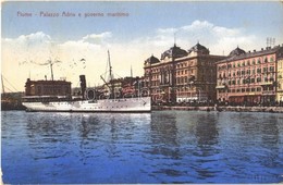T2/T3 Fiume, Rijeka; Palazzo Adria E Governo Maritimo / Palace And Maritime Government - Otros & Sin Clasificación