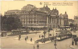 T2/T3 Antwerp, Antwerpen, Anvers; Theatre Lyrique Et Avenua De France, Trams  (fl) - Autres & Non Classés