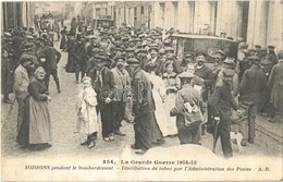 * T1/T2 1915 Soissons Pendant Le Bombardement, Distribution De Tabac Par L'Administration Des Postes / The City During T - Otros & Sin Clasificación