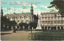 ** T2 1931 Havana, Habana; Teatro Nacional, Mto. á Marti, Hotel Inglaterra / Opera House, Marti Statue, Inglaterra Hotel - Otros & Sin Clasificación
