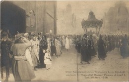 ** T1/T2 Unser Kaiserpaar Und Der Kronprinz Beim Kondukt Weiland Sr. Majestät Kaiser Franz Josef I Am 30. Nov. 1916 / Ch - Non Classés