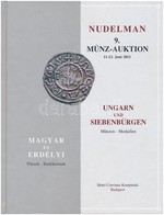 Auktionhaus H.D. Rauch GmbH., L. Nudelman: 9. Münz-Auktion - Magyar és Erdélyi Pénzek - Emlékérmek 2011. Újszerű állapot - Sin Clasificación