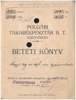 Románia / Oradea (Nagyvárad) 1925. 'Polgári Takarékpénztár R.T. Nagyvárad' Betéti Könyve, Bejegyzésekkel, Bélyegzéssel,  - Ohne Zuordnung