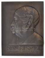 Csillag István (1881-1968) 1928. 'Rákosi Szidi - Aetatis Svae' Színésznő Br Emlékplakettje, Hátoldalán 'LUDVIG BPEST' Gy - Ohne Zuordnung