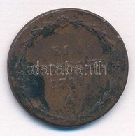 Csehország / Történelmi Tartomány 1781A 1G Cu T:2- Patina 
Bohemia 1781A 1 Groeschl Cu C:VF Patina 
Krause KM#818 - Sin Clasificación