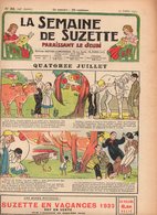 La Semaine De Suzette N°33 Quatorze Juillet - La Maison Des Bêtes - Le Drame De Patapoum - Pour La Fête D'un Grand Saint - La Semaine De Suzette