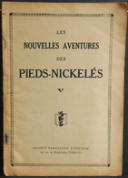 Les Nouvelles Aventures Des PIEDS NICKELES - N°5 INCOMPLET - En L'Etat - Pieds Nickelés, Les