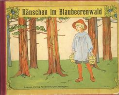 Kinderbuch Hänschen Im Blaubeerenwald Beskow, Elsa O. Jahr Verlag Loewe Mi 16 Fabigen Bildern II (Einband Berieben, Ecke - Spielzeug & Spiele