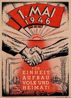 1.MAI 1946 - Für EINHEIT - AUFBAU VOLK Und HEIMAT (keine Ak) I-II - Ohne Zuordnung