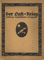 Buch WK I Der Luft-Krieg Hrsg. Bejeuh, Paul O. Jahr Der Gelbe Verlag 134 Seiten Mit Rund 150 Abbildungen II (Einband Tei - Other & Unclassified