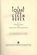 Buch WK I Der Soldat Von Gegenüber Ziese, Maxim U. Ziese-Beringer, Hermann 1930 Verlag Frundsberg 323 Seiten Viele Abbil - Sonstige & Ohne Zuordnung