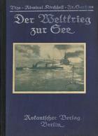 Buch WK I Der Weltkrieg Zur See Kirchhoff, Hermann U. Sanders, Friedrich O. Jahr Askanischer Verlag 232 Seiten Viele Abb - Sonstige & Ohne Zuordnung