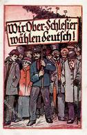 Weimarer Republik Wir Ober-Schlesier Wählen Deutsch  I-II (Eckbug) - War 1914-18