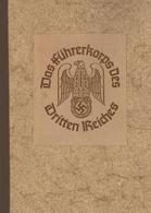 Sammelbild-Album Das Führerkorps Des Dritten Reiches Hrsg. Niedersächsische Tageszeitung Ca. 1937 Neu Eingebunden Kompl. - Weltkrieg 1939-45