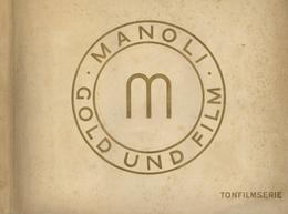 Sammelbild-Album Manoli Gold Und Film Tonfilmserie O. Jahr Kompl. II - Weltkrieg 1939-45