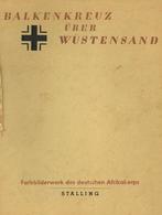 Buch WK II Balkankreuz über Wüstensand Farbbilwerk Vom Deuutschen Afrikakorps Hrsg. Von Einer Luftwaffen Kriegsberichter - War 1939-45