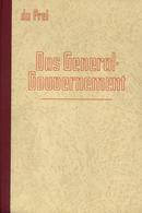 Buch WK II Das General-Gouvernement Hrsg. Du Prehl, Max Frhr. Dr. 1942 Verlag Konrad Triltsch 404 Seiten Viele Abbildung - Weltkrieg 1939-45