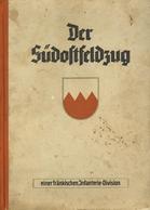 Buch WK II Der Südostfeldzug Bildbericht Vom Balkanfeldzug Hrsg. Dienststelle F.P. Nr. 23578/Abt. Ic. Ohne Jahr Verlag U - War 1939-45