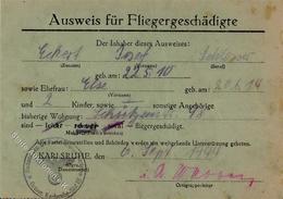Dokument WK II Karlsruhe (7500) Ausweis Für Fliegergeschädigte I-II (fleckig) - Weltkrieg 1939-45