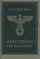 WK II Dokumente - ARBEITSBUCH Für AUSLÄNDER Mit Lichtbild 1944 I-II - War 1939-45