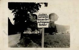 NS-JUDAIKA WK II - Foto-Orts-Ak: Mit Propaganda-Wegweiser -JUDEN Betreten Diesen Ort Auf Eigene Gefahr- I-II - Jodendom