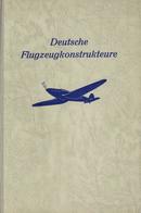 Buch Luftfahrt Deutsche Flugzeugkonstrukteure Zuerl, Walter 1938 Verlag Curt Pechstein 333 Seiten Viele Abbildungen II - Sonstige & Ohne Zuordnung