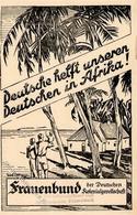 Kolonien Afrika Frauenbund Der Deutschen Kolonialgesellschaft I-II (keine Ak-Einteilung) Colonies - Unclassified