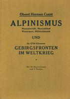 Berge Buch Alpinismus Und Gebirgsfronten Im Weltkrieg Czant, Herman 1926 Verlag Für Kulturpolitik 336 Seiten Mit 54 Abbi - Sonstige & Ohne Zuordnung