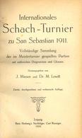 Schach Buch Internationales Schach Tunier Zu San Sebastian 1911 Mieses, J. U. Lewitt, M. Dr. 1919 Verlag Hans Hedewigs N - Schach