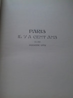 Paris Il Y A Cent Ans AUGUSTE VITU Jean De Bonnot 1975 - Paris