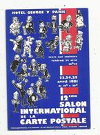 Cp, Bourses & Salons De Collections, 12 E Salon De La Carte Postale , Hôtel Georges V ,1981 ,vierge ,2 Scans ,cachet - Borse E Saloni Del Collezionismo