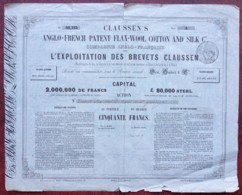 Rare Action De 50 F Compagnie Franco-Anglaise Pour L'Exploitation Des Brevets Claussen . Cotton And Silk . Vers 1853 . - Industrie